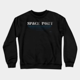 Space Port Arcade! Crewneck Sweatshirt